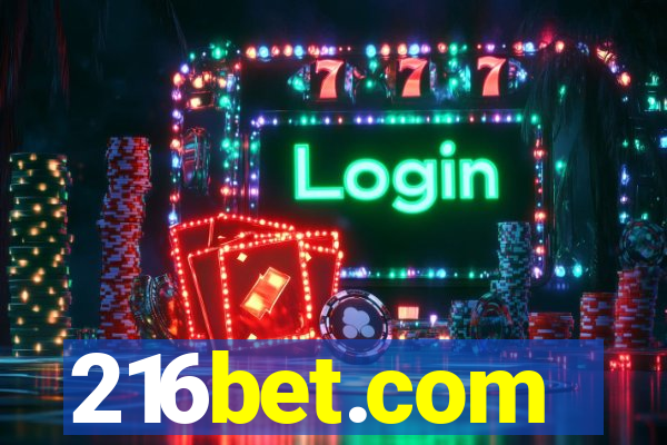 216bet.com