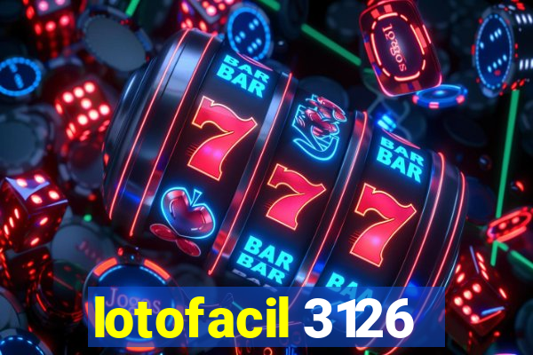 lotofacil 3126