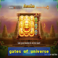 gates of universe slot demo