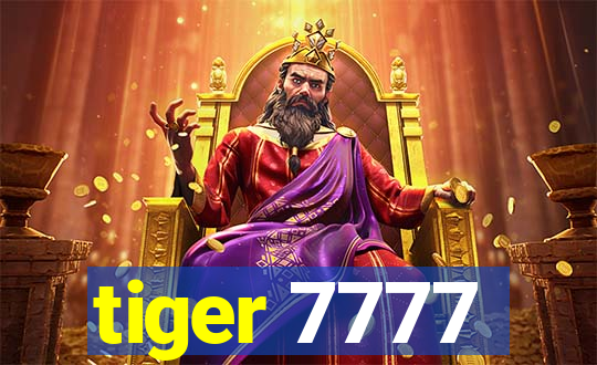 tiger 7777