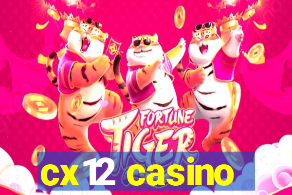 cx12 casino