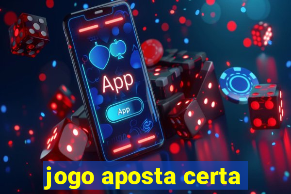 jogo aposta certa