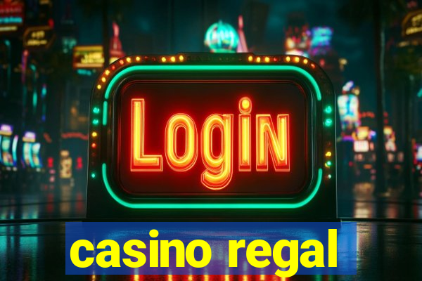 casino regal