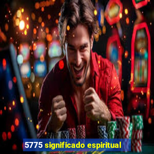 5775 significado espiritual