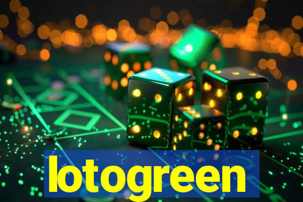 lotogreen