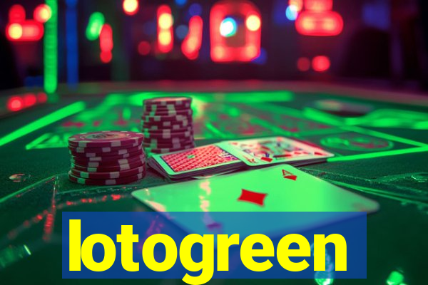 lotogreen