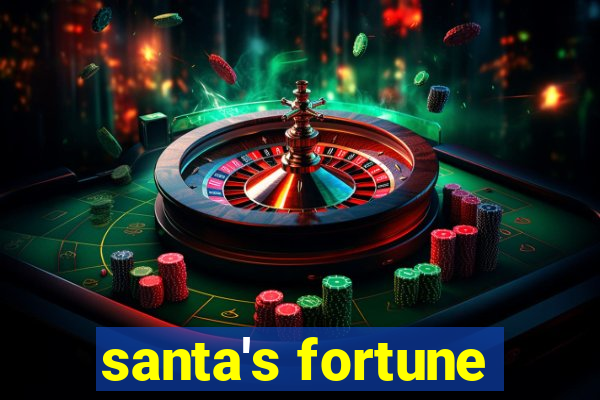 santa's fortune