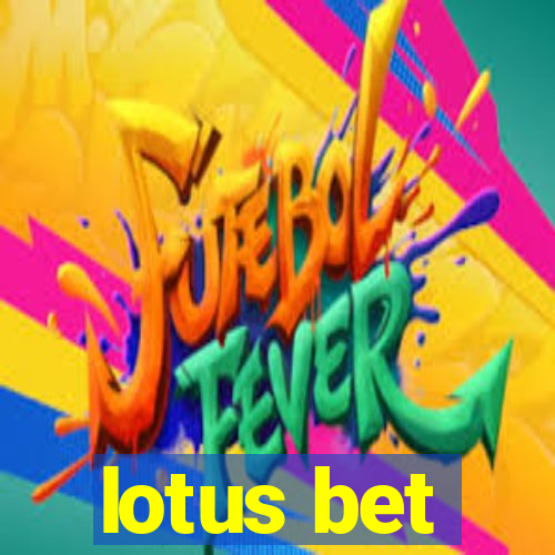 lotus bet