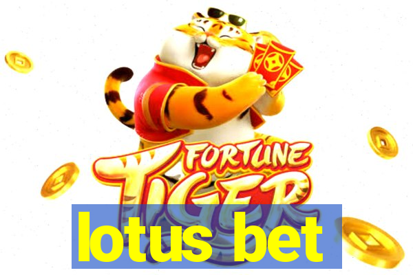 lotus bet