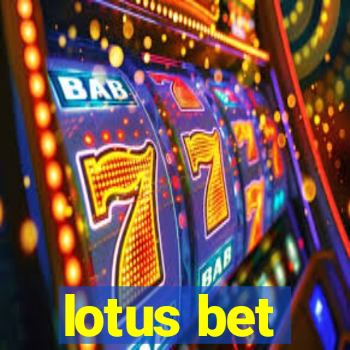 lotus bet