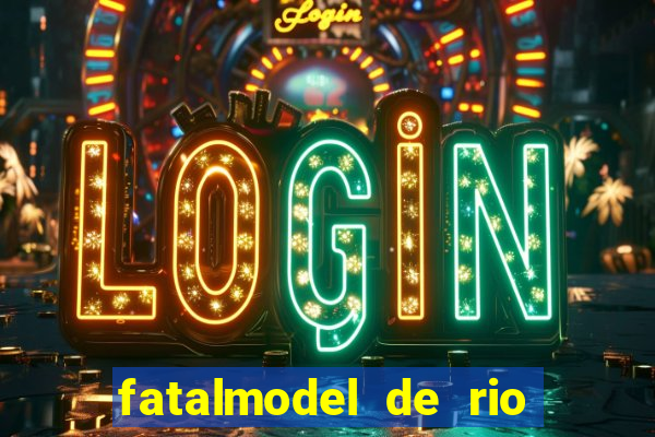 fatalmodel de rio claro sp