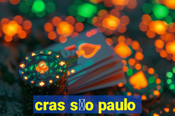 cras s茫o paulo