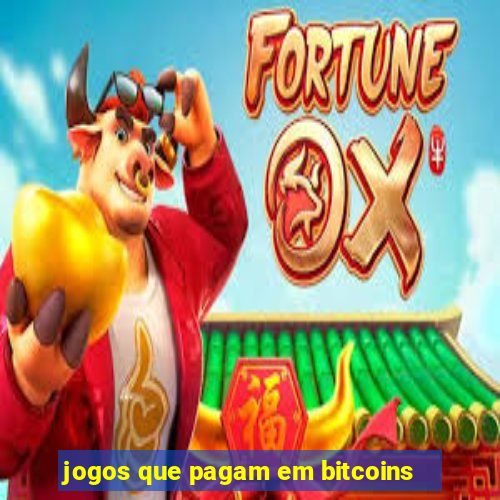 jogos que pagam em bitcoins