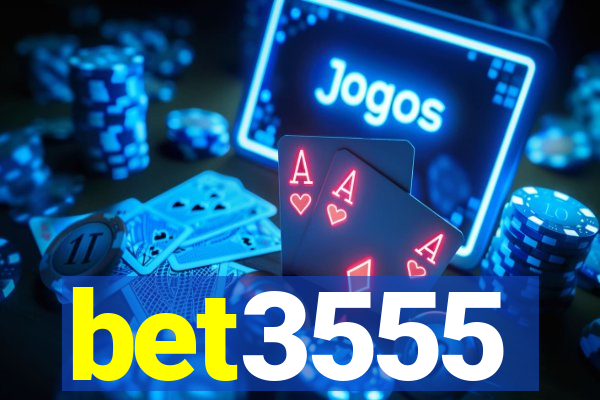 bet3555