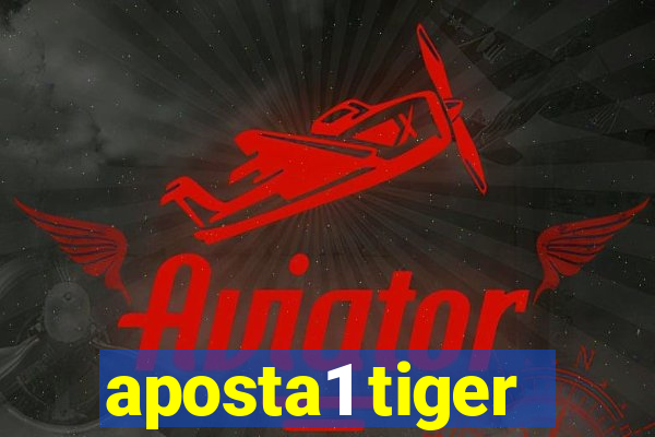 aposta1 tiger