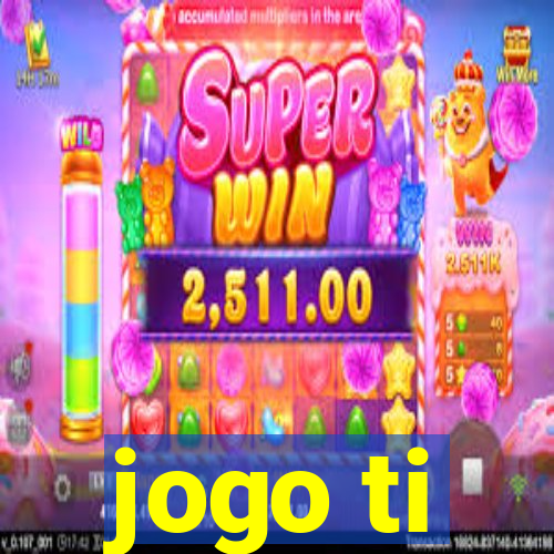 jogo ti