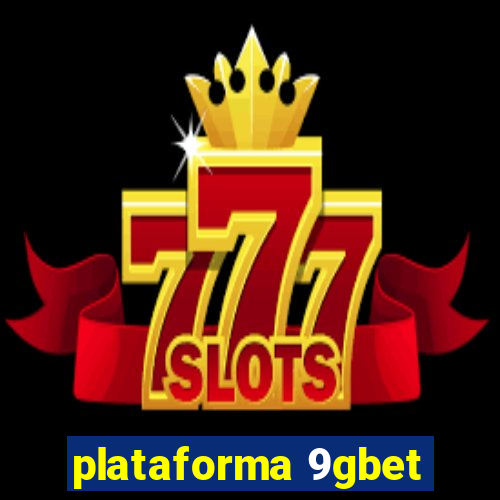 plataforma 9gbet