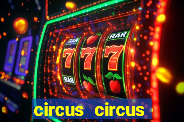 circus circus casino las vegas