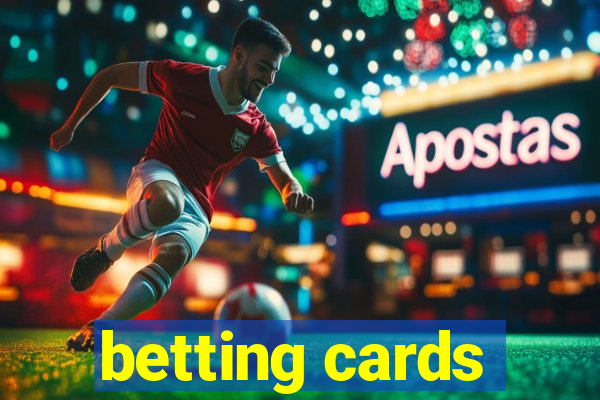 betting cards