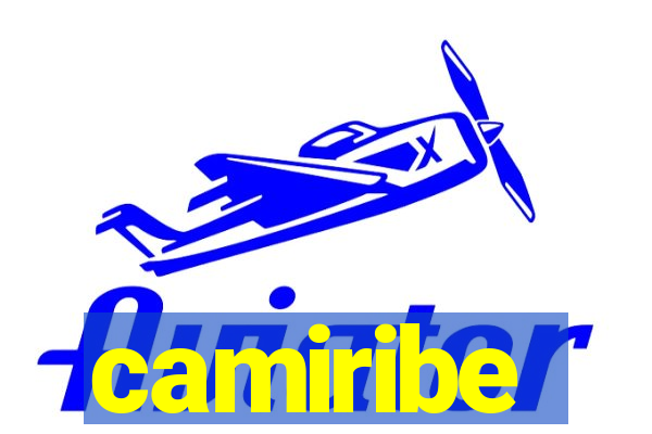 camiribe