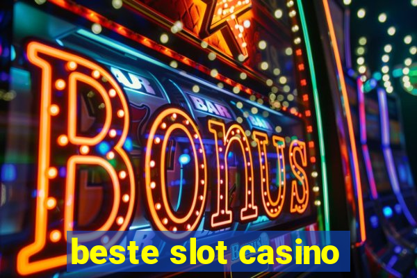 beste slot casino