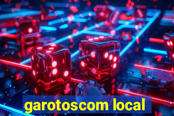 garotoscom local