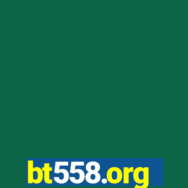 bt558.org