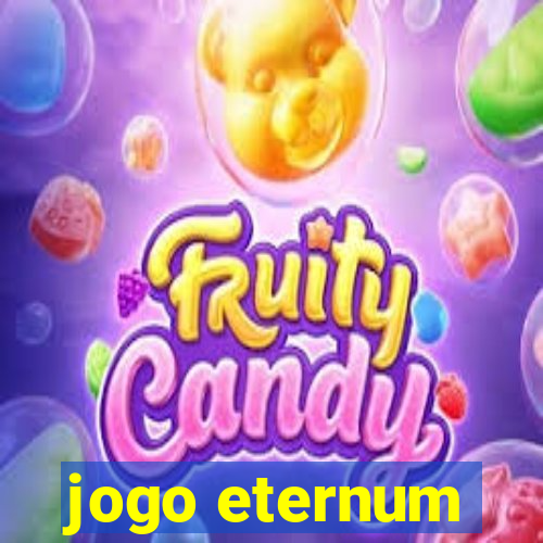 jogo eternum