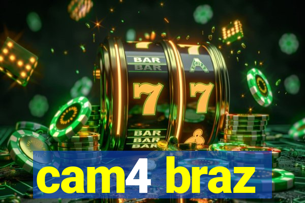 cam4 braz