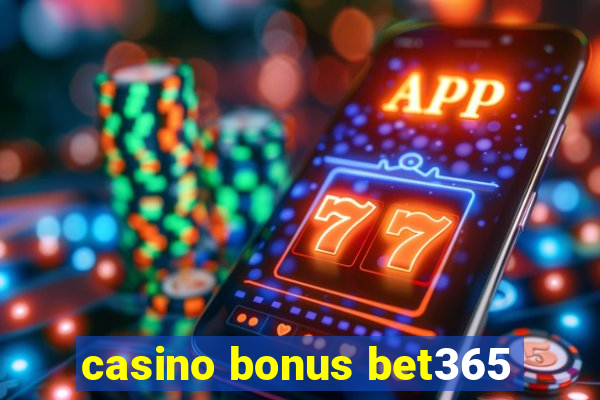 casino bonus bet365