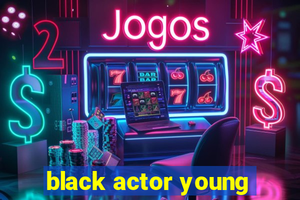 black actor young