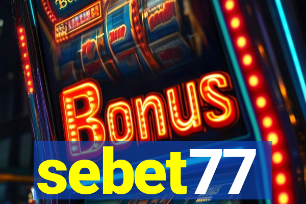 sebet77