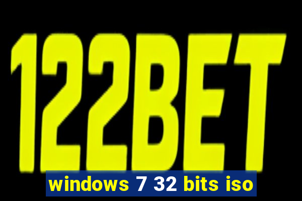 windows 7 32 bits iso