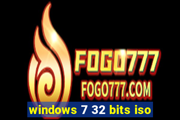 windows 7 32 bits iso