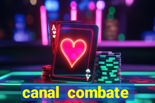 canal combate online ao vivo multicanais