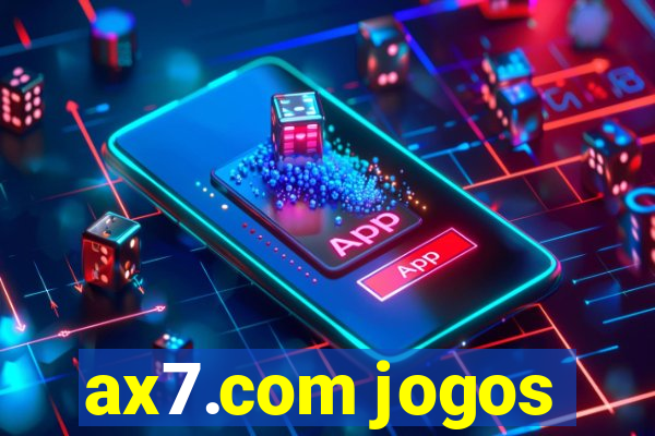 ax7.com jogos