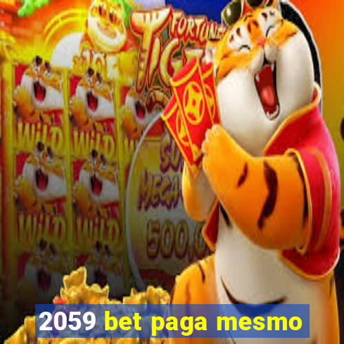 2059 bet paga mesmo