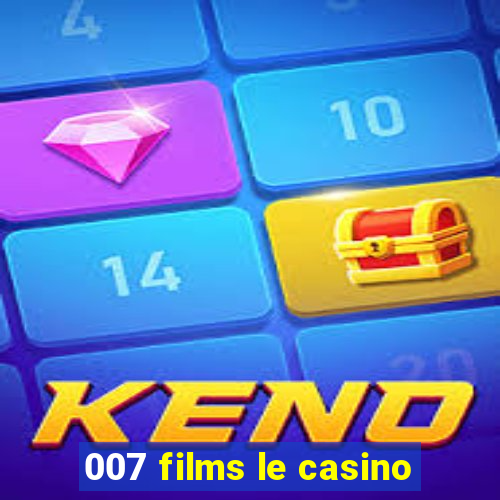 007 films le casino