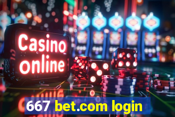 667 bet.com login