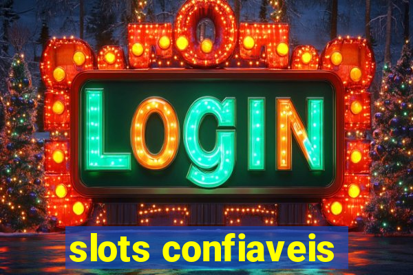 slots confiaveis