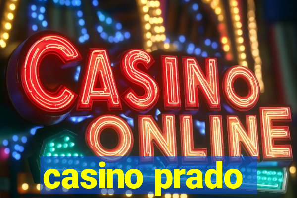 casino prado