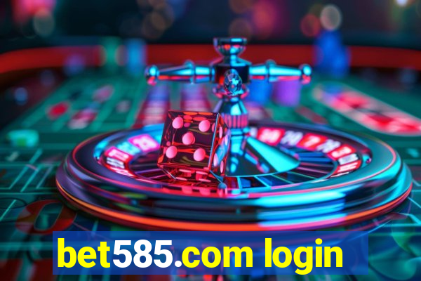 bet585.com login