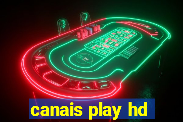 canais play hd