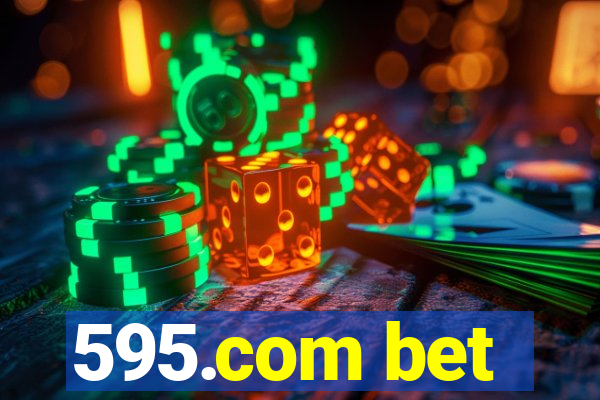 595.com bet