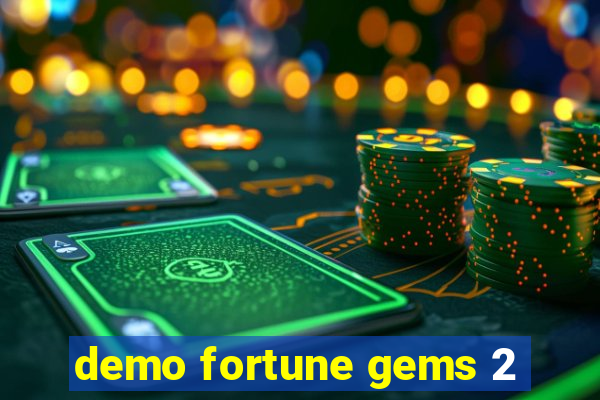 demo fortune gems 2