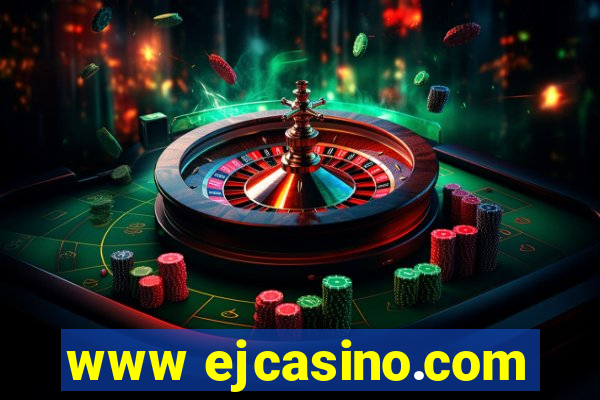 www ejcasino.com