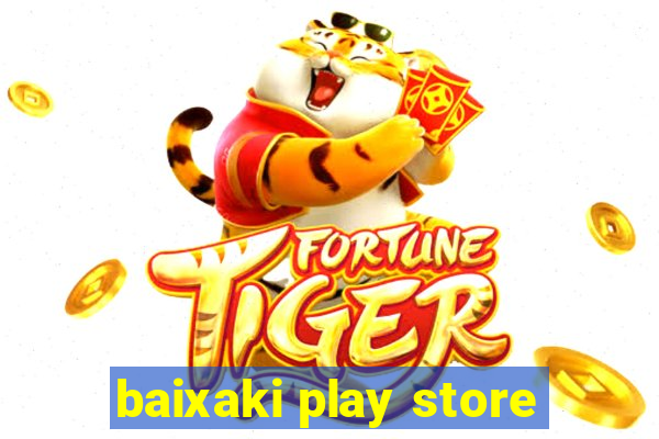 baixaki play store