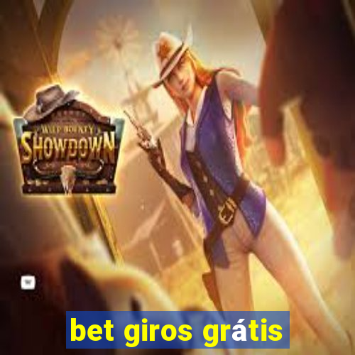 bet giros grátis