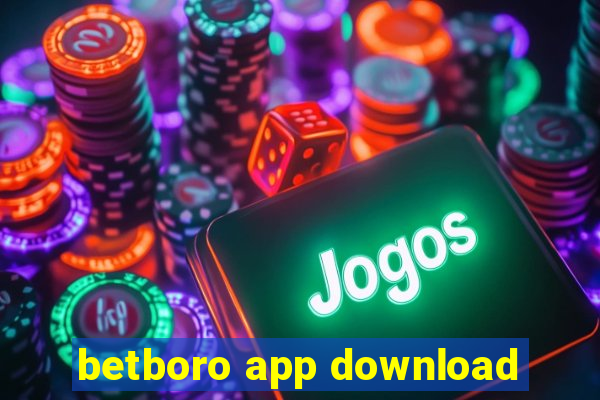 betboro app download