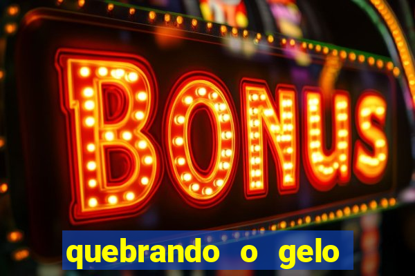 quebrando o gelo pdf download